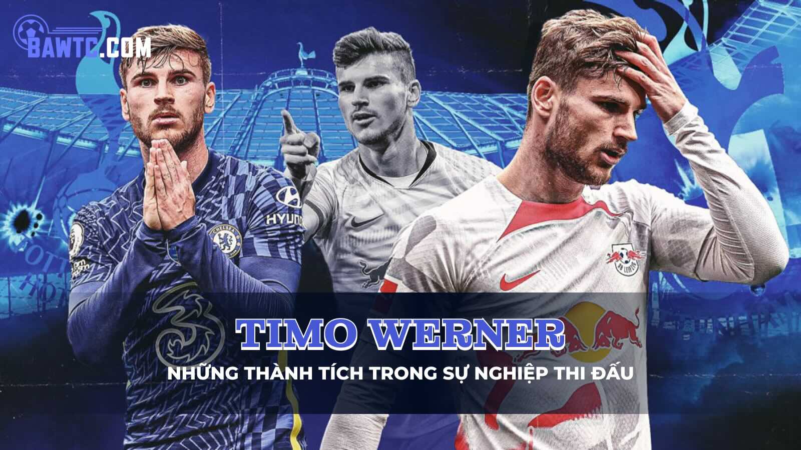 Tiểu sử Timo Werner: Những thành tích trong sự nghiệp thi đấu